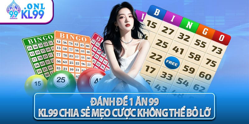 Đánh Đề 1 Ăn 99
